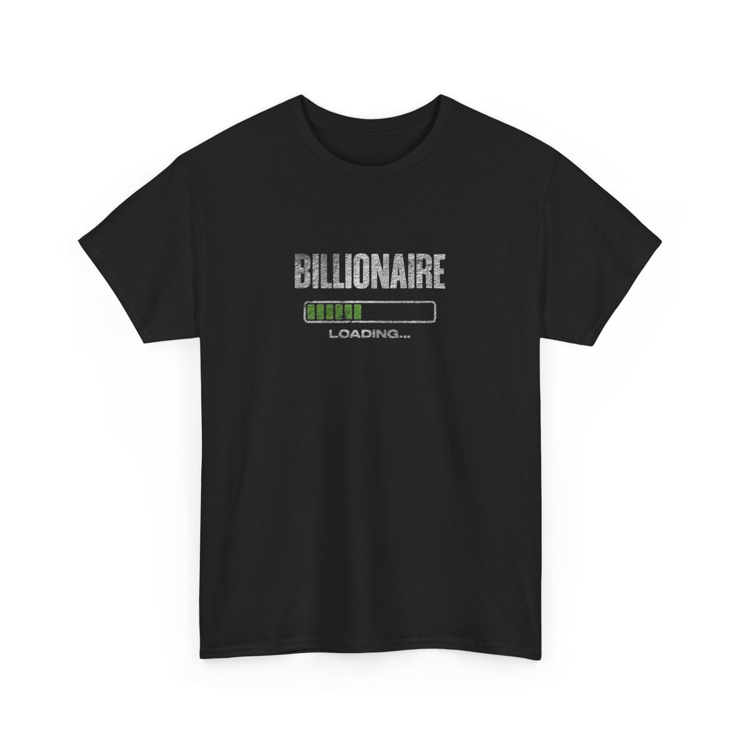 Billionaire Loading T-shirt